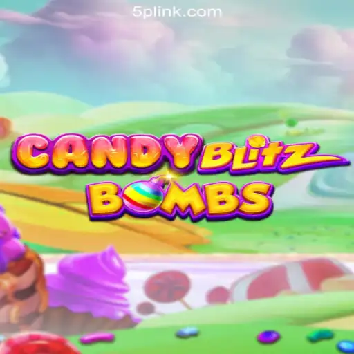 Explore the Thrilling World of CandyBlitzBombs on 5P.COM Platform-Oficial Slots Brasil #1